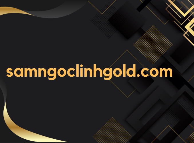 SamNgocLinhGold.com có uy tín không?
